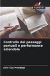 Controllo dei passaggi portuali e performance aziendale