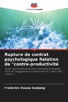 Rupture de contrat psychologique Relation de 