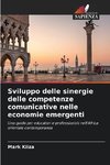 Sviluppo delle sinergie delle competenze comunicative nelle economie emergenti