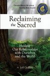 Reclaiming the Sacred