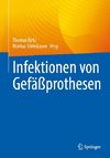 Infektionen von Gefäßprothesen