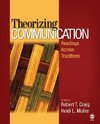 Craig, R: Theorizing Communication