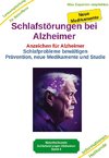 Schlafstörungen bei Alzheimer - Alzheimer Demenz Erkrankung kann jeden treffen, daher jetzt vorbeugen und behandeln