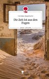 Die Zeit ist aus den Fugen. Life is a Story - story.one