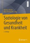 Soziologie von Gesundheit und Krankheit