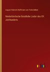 Niederländische Geistliche Lieder des XV. Jahrhunderts