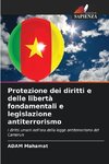 Protezione dei diritti e delle libertà fondamentali e legislazione antiterrorismo