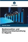 Bankensektor und Aktienmarktentwicklung in Nigeria