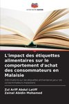 L'impact des étiquettes alimentaires sur le comportement d'achat des consommateurs en Malaisie