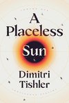 A Placeless Sun