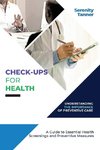 Check-Ups for Health-Understanding the Importance of Preventive Care