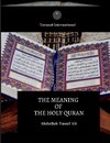 The Meaning of the Holy Quran