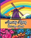 Anxiety Relief Coloring Book