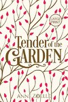 Tender of the Garden - Large Print Paperback