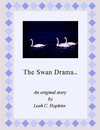 The Swan Drama.