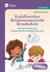 Einfallsreicher Religionsunterricht Grundschule