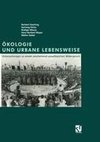 Ökologie und Urbane Lebensweise