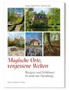 Magische Orte, vergessene Welten