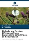 Biologie und In-vitro-Wirksamkeit von Lepidoptera-Schädlingen an Kohlpflanzen