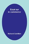 Essai sur le commerce