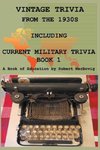 Worldwide Trivia Treasury from the 1930s Including Current Military Trivia