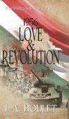 1956 Love & Revolution