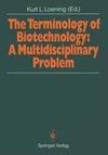 The Terminology of Biotechnology: A Multidisciplinary Problem