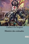 Histoire des croisades