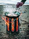 Kochen mit Feuer