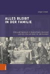 Alles bleibt in der Familie