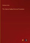 The Code of Indian Criminal Procedure