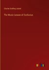 The Music-Lesson of Confucius