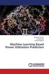 Machine Learning Based Power Utilization Prediction