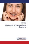 Evolution of Orthodontic Brackets