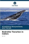 Bedrohte Tierarten in Indien: