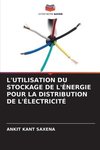 L'UTILISATION DU STOCKAGE DE L'ÉNERGIE POUR LA DISTRIBUTION DE L'ÉLECTRICITÉ