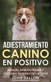 Adiestramiento Canino en Positivo