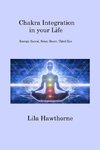 Chakra Integration in your Life