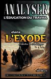 Analyse de L'enseignement du Travail dans l'Exode