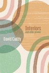 Interiors, and other poems