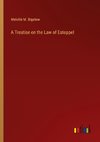 A Treatise on the Law of Estoppel