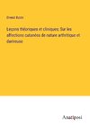 Leçons théoriques et cliniques; Sur les affections cutanées de nature arthritique et dartreuse