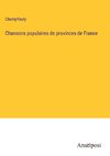 Chansons populaires de provinces de France