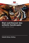 État nutritionnel des enfants handicapés