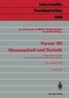 Forum '90 Wissenschaft und Technik