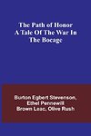 The path of honor A tale of the war in the Bocage