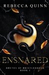 Ensnared