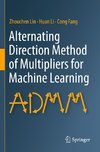 Alternating Direction Method of Multipliers for Machine Learning