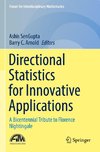 Directional Statistics for Innovative Applications