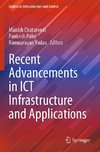 Recent Advancements in ICT Infrastructure and Applications